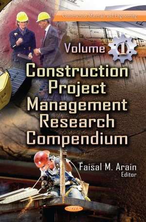 Construction Project Management Research Compendium de Faisal Manzoor Arain