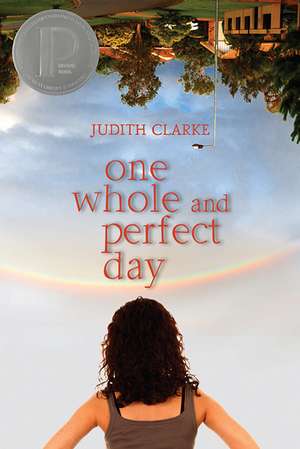 One Whole and Perfect Day de Judith Clarke