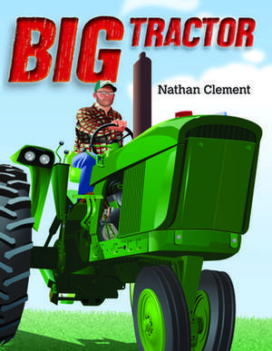 Big Tractor de Nathan Clement