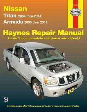 Nissan Titan (2004–2014) & Armada (2005–2014) Haynes Repair Manual (USA) de Haynes