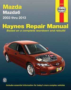 Mazda6 (2003–2013) Haynes Repair Manual (USA) – 2003–13 de Haynes