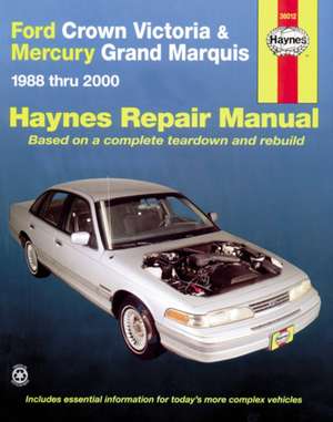 Ford Crown Victoria & Mercury Grand Marquis (198 – 1988–2011 de Haynes