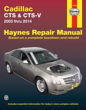 Cadillac CTS–V (03–14) – 2003–2014 de Haynes