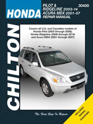 Honda Pilot/Ridgeline & Acura MDX (01 – 14) (Chi – 2001–14 de Haynes