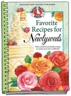 Favorite Recipes for Newlyweds de Gooseberry Patch