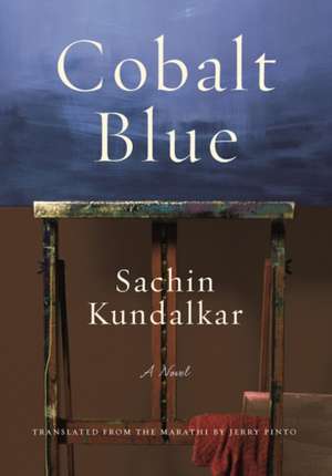 Cobalt Blue: A Novel de Sachin Kundalkar