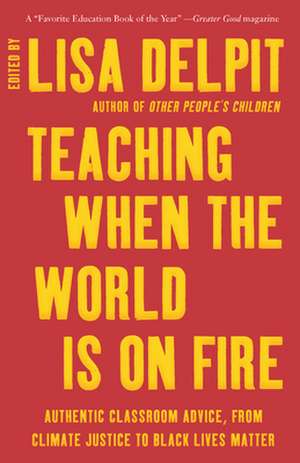 Teaching When the World Is on Fire