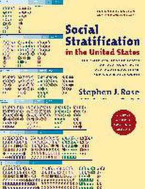 Social Stratification in the United States de Stephen J. Rose