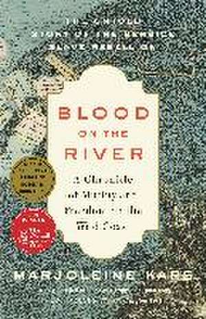 Blood on the River de Marjoleine Kars