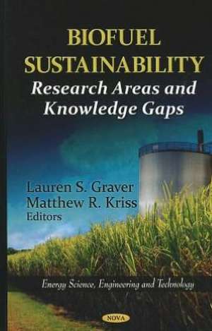 Biofuel Sustainability de Lauren S. Graver