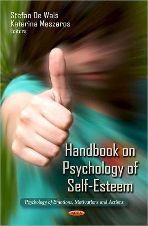 Handbook on Psychology of Self-Esteem de Stefan De Wals