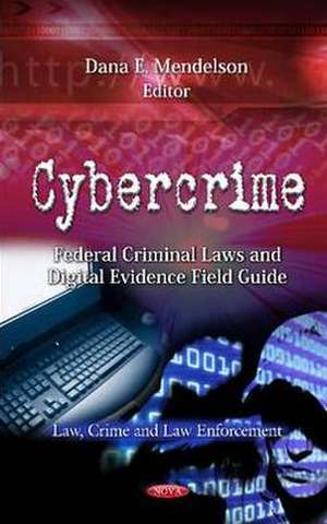 Cybercrime de Dana E. Mendelson