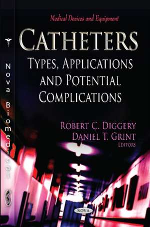 Catheters de Robert C. Diggery