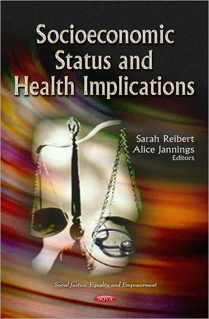 Socioeconomic Status and Health Implications de Sarah Reibert