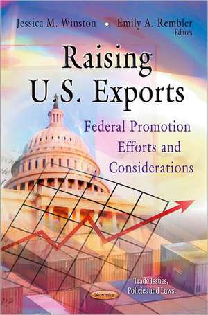 Raising U.S. Exports de Jessica Winston