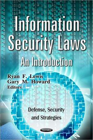 Information Security Laws de Gary M. Howard