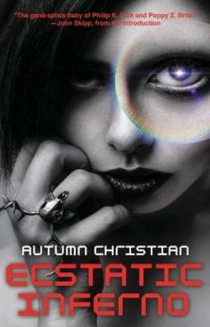 Ecstatic Inferno de Autumn Christian