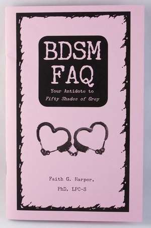 Bdsm FAQ de Faith G Harper