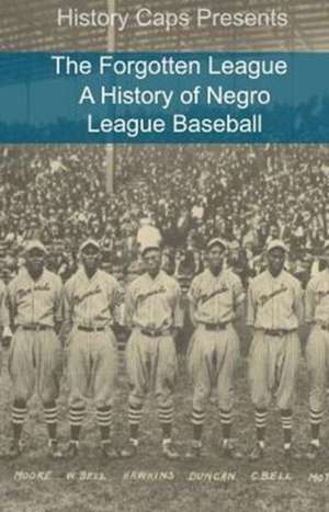 The Forgotten League de Frank Foster