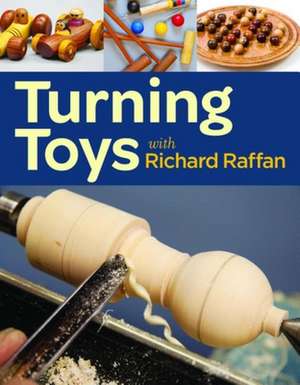 Turning Toys with Richard Raffan de R Raffan