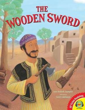 The Wooden Sword de Ann Redisch Stampler