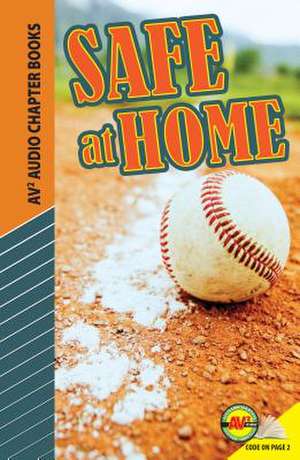 Safe at Home de Paula Bott