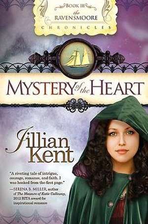 Mystery of the Heart de Jillian Kent