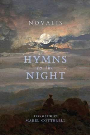 Hymns to the Night de Novalis