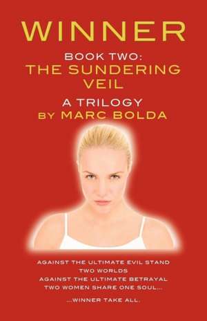 Winner - Book Two: The Sundering Veil de Marc Bolda