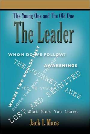 The Leader de Jack L. Mace