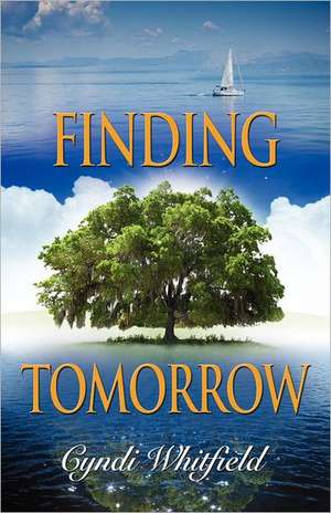 Finding Tomorrow de Cyndi Whitfield