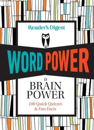 Reader's Digest Word Power Is Brain Power de Reader'S Digest