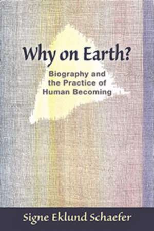 Why on Earth? de Signe Eklund Schaefer