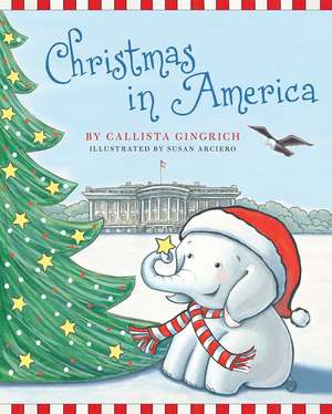 Christmas in America de Callista Gingrich