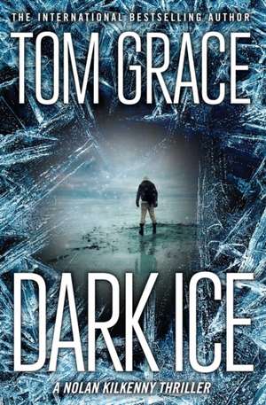 Dark Ice de Tom Grace