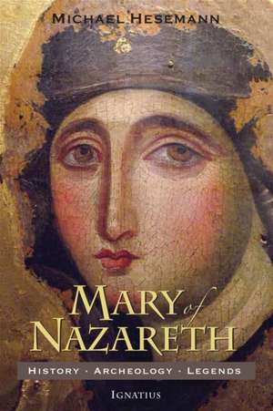 Mary of Nazareth de Michael Hesemann