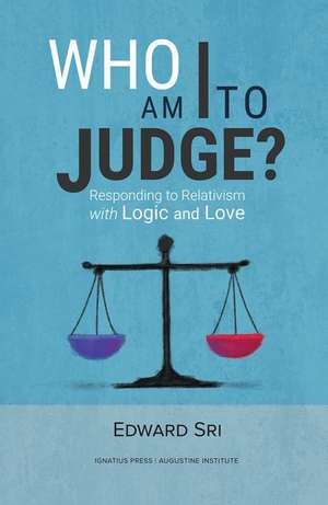 Who Am I to Judge? de Edward Sri