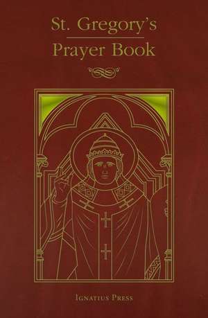 St. Gregory's Prayer Book de Ordinariate of the Chair of St Peter