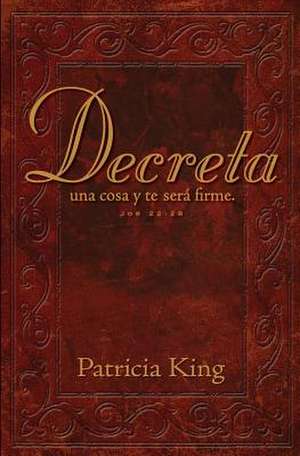 Decreta de Patricia King