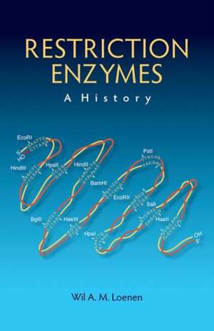 Restriction Enzymes de Wil A M Loenen
