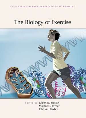 The Biology of Exercise de Michael J Joyner