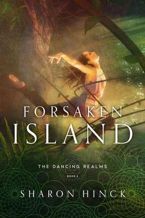 Forsaken Island de Sharon Hinck