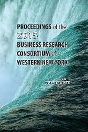 Proceedings of the 2015 Business Research Consortium de Paul S. Richardson