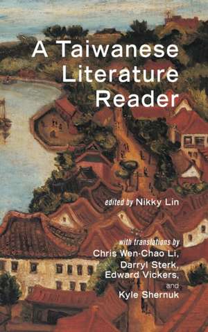 A Taiwanese Literature Reader de Nikky Lin