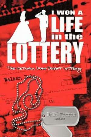 I Won a Life in the Lottery de Dale Warren