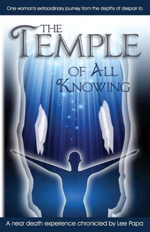 The Temple of All Knowing de Lee Papa