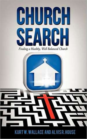 Church Search de Kurt W. Wallace