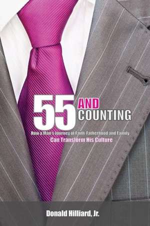 55 and Counting de Jr. D. Min Donald Hilliard