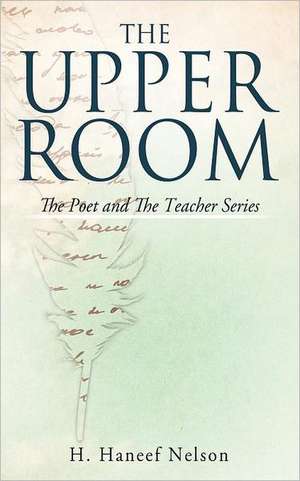 The Upper Room de H. Haneef Nelson