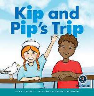 Rhyming Word Families: Kip and Pip's Trip de Marv Alinas